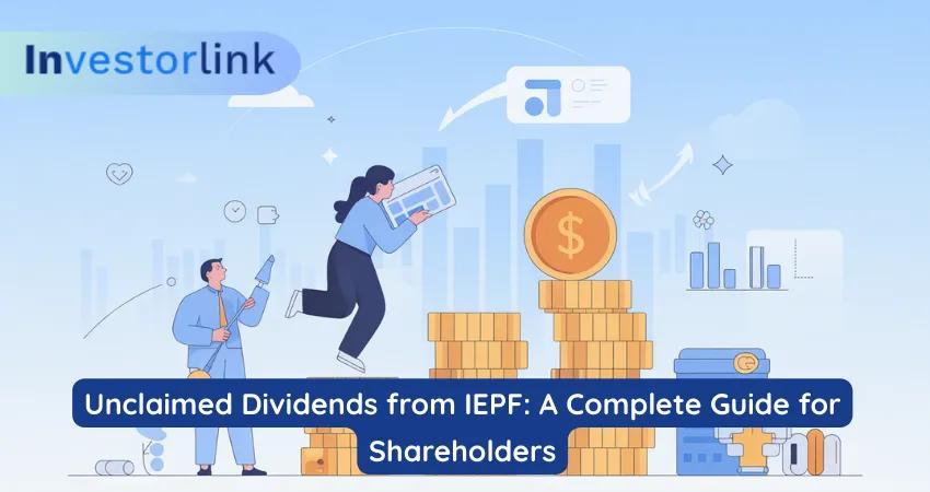 Recover Unclaimed Provident Funds and Dematerialization of Shares: A Complete Investor Guide
